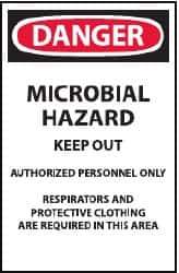 NMC - "Danger - Microbial Hazard - Keep Out - Authorized Personnel Only - Respirators and Protective Clothing Are Required in This Area", 17" Long x 11" Wide, Paper Safety Sign - Rectangle, Use for Security & Admittance - Eagle Tool & Supply