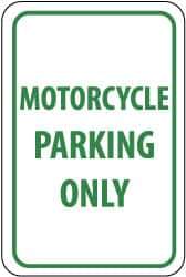 NMC - "Motorcycle Parking Only", 12" Wide x 18" High, Aluminum Reserved Parking Signs - 0.08" Thick, Green on White, Engineer Grade Reflectivity, Rectangle, Post Mount - Eagle Tool & Supply