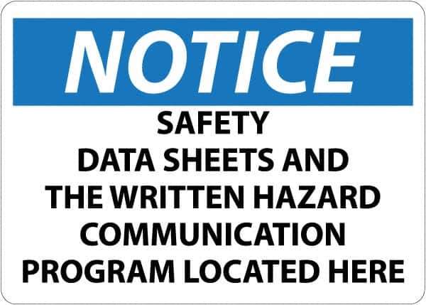 NMC - "Notice - Material Safety Data Sheets Available upon Request", 10" Long x 14" Wide, Rigid Plastic Safety Sign - Square, Use for Workplace/Safety - Eagle Tool & Supply