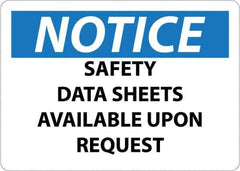 NMC - "Notice - Material Safety Data Sheets Available upon Request", 10" Long x 14" Wide, Pressure-Sensitive Vinyl Safety Sign - Square, Use for Workplace/Safety - Eagle Tool & Supply