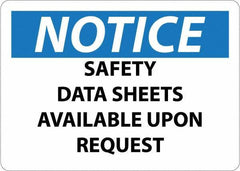 NMC - "Notice - Material Safety Data Sheets Available upon Request", 7" Long x 10" Wide, Pressure-Sensitive Vinyl Safety Sign - Square, Use for Workplace/Safety - Eagle Tool & Supply