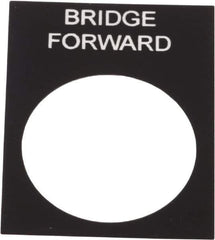 Schneider Electric - Rectangular, PVC Legend Plate - Bridge Forward - Black Background, White Letters, 22mm Hole Diameter, 30mm Wide x 40mm High - Eagle Tool & Supply