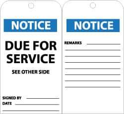 NMC - 3" High x 6" Long, NOTICE - DUE FOR SERVICE, English Safety & Facility Accident Prevention Tag - Tag Header: Notice, 2 Sides, Black, White & Blue Unrippable Vinyl - Eagle Tool & Supply