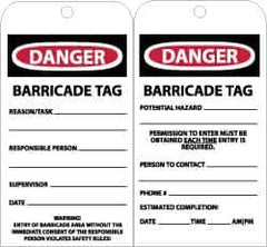 NMC - 3" High x 6" Long, DANGER - BARRICADE TAG, English Safety & Facility Accident Prevention Tag - Tag Header: Danger, 2 Sides, Black, Red & White Unrippable Vinyl - Eagle Tool & Supply