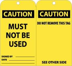 NMC - 3" High x 6" Long, CAUTION - MUST NOT BE USED, English Safety & Facility Lockout Tag - Tag Header: CAUTION, 2 Sides, Black & Yellow Unrippable Vinyl - Eagle Tool & Supply