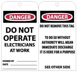 NMC - 3" High x 6" Long, DANGER - DO NOT OPERATE - ELECTRICIANS AT WORK, English Safety & Facility Lockout Tag - Tag Header: Danger, 2 Sides, Black, Red & White Unrippable Vinyl - Eagle Tool & Supply