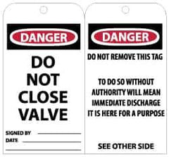 NMC - 3" High x 6" Long, DANGER - DO NOT CLOSE VALVE, English Safety & Facility Lockout Tag - Tag Header: Danger, 2 Sides, Black, Red & White Unrippable Vinyl - Eagle Tool & Supply