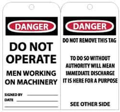 NMC - 3" High x 6" Long, DO NOT OPERATE MEN WORKING ON MACHINERY, English Safety & Facility Lockout Tag - Tag Header: Danger, 2 Sides, Black, Red & White Unrippable Vinyl - Eagle Tool & Supply