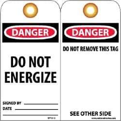 NMC - 3" High x 6" Long, DANGER - DO NOT ENERGIZE, English Safety & Facility Lockout Tag - Tag Header: Danger, 2 Sides, Black, Red & White Unrippable Vinyl - Eagle Tool & Supply
