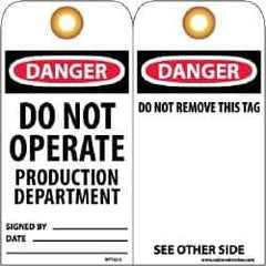 NMC - 3" High x 6" Long, DANGER - DO NOT OPERATE - PRODUCTION DEPARTMENT, English Safety & Facility Lockout Tag - Tag Header: Danger, 2 Sides, Black, Red & White Unrippable Vinyl - Eagle Tool & Supply