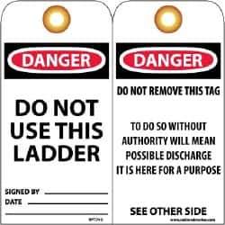 NMC - 3" High x 6" Long, DANGER - DO NOT USE THIS LADDER, English Safety & Facility Accident Prevention Tag - Tag Header: Danger, 2 Sides, Black, Red & White Unrippable Vinyl - Eagle Tool & Supply
