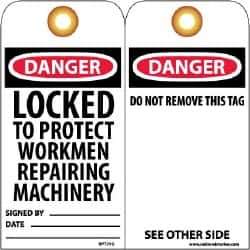 NMC - 3" High x 6" Long, DANGER - LOCKED TO PROJECT WORKMEN REPAIRING MACHINERY, English Safety & Facility Lockout Tag - Tag Header: Danger, 2 Sides, Black, Red & White Unrippable Vinyl - Eagle Tool & Supply