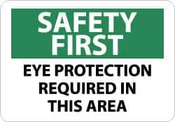 NMC - "Safety First - Eye Protection Required in This Area", 10" Long x 14" Wide, Pressure-Sensitive Vinyl Safety Sign - Rectangle, 0.004" Thick, Use for Accident Prevention - Eagle Tool & Supply