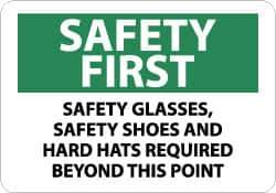 NMC - "Safety First - Safety Glasses, Safety Shoes and Hard Hats Required Beyond This Point", 10" Long x 14" Wide, Rigid Plastic Safety Sign - Rectangle, 0.05" Thick, Use for Accident Prevention - Eagle Tool & Supply
