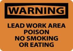 NMC - "Warning - Lead Work Area Poison No Smoking or Eating", 10" Long x 14" Wide, Aluminum Safety Sign - Rectangle, 0.04" Thick, Use for Accident Prevention - Eagle Tool & Supply