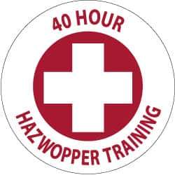 NMC - 40 Hour Hazwopper Training, Hard Hat Label - Red on White, 2" Thick, For Accident Prevention - Eagle Tool & Supply