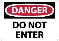 NMC - "Danger - Do Not Enter", 7" Long x 10" Wide, Aluminum Safety Sign - Rectangle, 0.04" Thick, Use for Security & Admittance - Eagle Tool & Supply