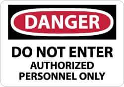 NMC - "Danger - Do Not Enter - Authorized Personnel Only", 7" Long x 10" Wide, Aluminum Safety Sign - Rectangle, 0.04" Thick, Use for Security & Admittance - Eagle Tool & Supply