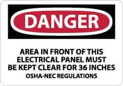 NMC - "Danger - Area in Front of This Electrical Panel Must Be Kept Clear for 36 Inches OSHA-NEC Regulations", 7" Long x 10" Wide, Rigid Plastic Safety Sign - Rectangle, 0.05" Thick, Use for Accident Prevention - Eagle Tool & Supply