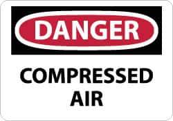 NMC - "Danger - Compressed Air", 7" Long x 10" Wide, Aluminum Safety Sign - Rectangle, 0.04" Thick, Use for Accident Prevention - Eagle Tool & Supply
