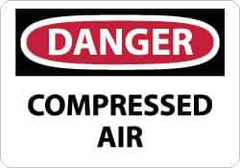 NMC - "Danger - Compressed Air", 10" Long x 14" Wide, Rigid Plastic Safety Sign - Rectangle, 0.05" Thick, Use for Accident Prevention - Eagle Tool & Supply
