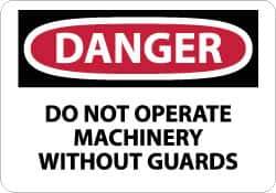 NMC - "Danger - Do Not Operate Machinery without Guards", 10" Long x 14" Wide, Aluminum Safety Sign - Rectangle, 0.04" Thick, Use for Accident Prevention - Eagle Tool & Supply