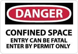 NMC - "Danger - Confined Space - Entry Can Be Fatal - Enter by Permit Only", 7" Long x 10" Wide, Pressure-Sensitive Vinyl Safety Sign - Rectangle, 0.004" Thick, Use for Accident Prevention - Eagle Tool & Supply