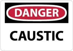 NMC - "Danger - Caustic", 7" Long x 10" Wide, Aluminum Safety Sign - Rectangle, 0.04" Thick, Use for Hazardous Materials - Eagle Tool & Supply