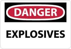 NMC - "Danger - Explosives", 7" Long x 10" Wide, Aluminum Safety Sign - Rectangle, 0.04" Thick, Use for Accident Prevention - Eagle Tool & Supply