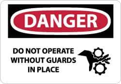 NMC - "Danger - Do Not Operate without Guards in Place", 7" Long x 10" Wide, Aluminum Safety Sign - Rectangle, 0.04" Thick, Use for Accident Prevention - Eagle Tool & Supply