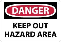 NMC - "Danger - Keep Out - Hazard Area", 7" Long x 10" Wide, Aluminum Safety Sign - Rectangle, 0.04" Thick, Use for Accident Prevention - Eagle Tool & Supply