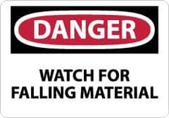 NMC - "Danger - Watch for Falling Material", 7" Long x 10" Wide, Aluminum Safety Sign - Rectangle, 0.04" Thick, Use for Accident Prevention - Eagle Tool & Supply