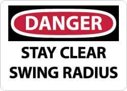 NMC - "Danger - Stay Clear - Swing Radius", 10" Long x 14" Wide, Rigid Plastic Safety Sign - Rectangle, 0.05" Thick, Use for Accident Prevention - Eagle Tool & Supply