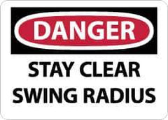 NMC - "Danger - Stay Clear - Swing Radius", 10" Long x 14" Wide, Aluminum Safety Sign - Rectangle, 0.04" Thick, Use for Accident Prevention - Eagle Tool & Supply