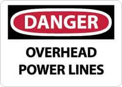 NMC - "Danger - Overhead Power Lines", 10" Long x 14" Wide, Rigid Plastic Safety Sign - Rectangle, 0.05" Thick, Use for Accident Prevention - Eagle Tool & Supply