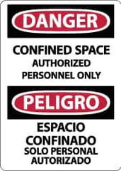 NMC - "Danger - Confined Space - Authorized Personnel Only", 14" Long x 10" Wide, Aluminum Safety Sign - Rectangle, 0.04" Thick, Use for Accident Prevention - Eagle Tool & Supply