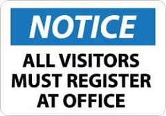 NMC - "Notice - All Visitors Must Register at the Office", 7" Long x 10" Wide, Aluminum Safety Sign - Rectangle, 0.04" Thick, Use for Security & Admittance - Eagle Tool & Supply