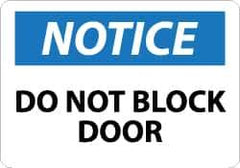 NMC - "Notice - Do Not Block Door", 10" Long x 14" Wide, Aluminum Safety Sign - Rectangle, 0.04" Thick, Use for Accident Prevention - Eagle Tool & Supply