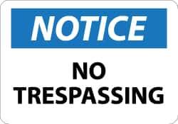 NMC - "Notice - No Trespassing", 10" Long x 14" Wide, Rigid Plastic Safety Sign - Rectangle, 0.05" Thick, Use for Security & Admittance - Eagle Tool & Supply