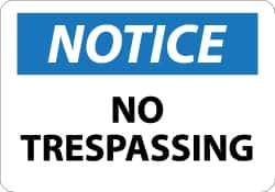 NMC - "Notice - No Trespassing", 7" Long x 10" Wide, Aluminum Safety Sign - Rectangle, 0.04" Thick, Use for Security & Admittance - Eagle Tool & Supply