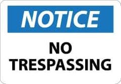 NMC - "Notice - No Trespassing", 7" Long x 10" Wide, Aluminum Safety Sign - Rectangle, 0.04" Thick, Use for Security & Admittance - Eagle Tool & Supply