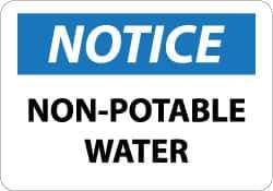NMC - "Notice - Non-Potable Water", 7" Long x 10" Wide, Aluminum Safety Sign - Rectangle, 0.04" Thick, Use for Security & Admittance - Eagle Tool & Supply