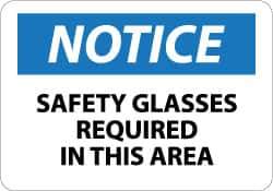 NMC - "Notice - Safety Glasses Required in This Area", 7" Long x 10" Wide, Aluminum Safety Sign - Rectangle, 0.04" Thick, Use for Accident Prevention - Eagle Tool & Supply