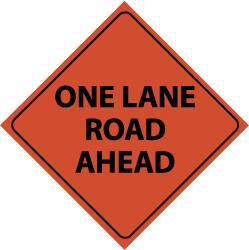 NMC - "One Lane Road Ahead", 48" Wide x 48" High, Nylon Construction Roadway Signs - Black on Orange, Engineer Grade Reflectivity, Diamond, Sign Stand Mount - Eagle Tool & Supply