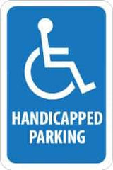 NMC - "Handicapped Parking", "Handicapped Symbol", 12" Wide x 18" High, Aluminum ADA Signs - 0.08" Thick, White on Blue, Engineer Grade Reflectivity, Rectangle, Post Mount - Eagle Tool & Supply