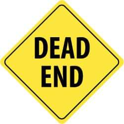 NMC - "Dead End", 24" Wide x 24" High, Aluminum Traffic Control Signs - 0.08" Thick, Black on Yellow, Engineer Grade Reflectivity, Diamond, Post Mount - Eagle Tool & Supply