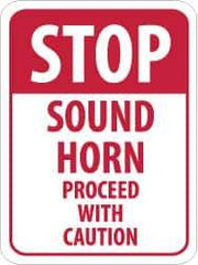 NMC - "Stop - Sound Horn - Proceed with Caution", 18" Wide x 24" High, Aluminum Construction Roadway Signs - 0.08" Thick, Red on White, High Intensity Reflectivity, Rectangle, Post Mount - Eagle Tool & Supply