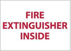 NMC - Fire Extinguisher Inside, Pressure Sensitive Vinyl Fire Sign - 5" Wide x 3" High - Eagle Tool & Supply