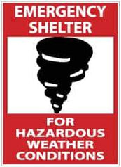NMC - "Emergency Shelter for Hazardous Weather Conditions", 14" Long x 10" Wide, Pressure-Sensitive Vinyl Safety Sign - Rectangle, 0.004" Thick, Use for Accident Prevention - Eagle Tool & Supply