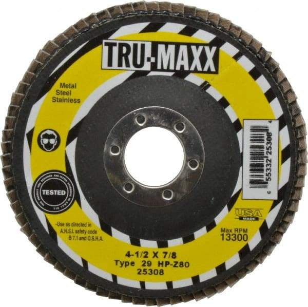 Tru-Maxx - 80 Grit, 4-1/2" Disc Diam, 7/8" Center Hole, Type 29 Zirconia Alumina Flap Disc - 13,300 Max RPM, Arbor Attaching System, Coated - Eagle Tool & Supply